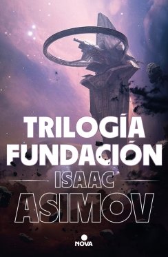 Trilogía Fundación (edición ilustrada) — Isaac Asimov
