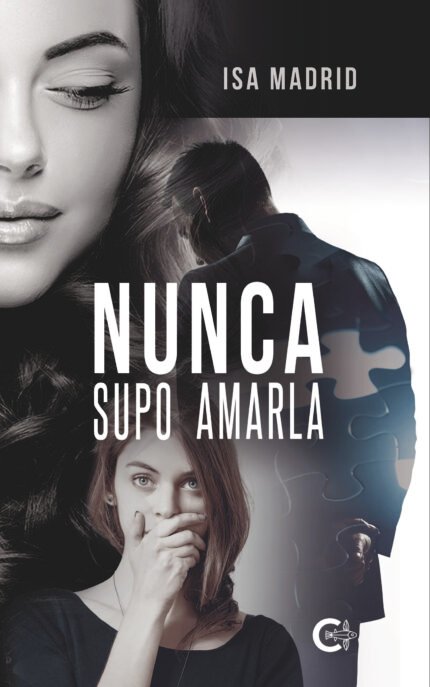 Nunca supo amarla