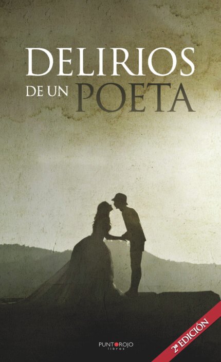 Delirios de un poeta