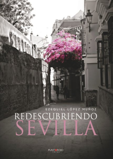 Redescubriendo Sevilla