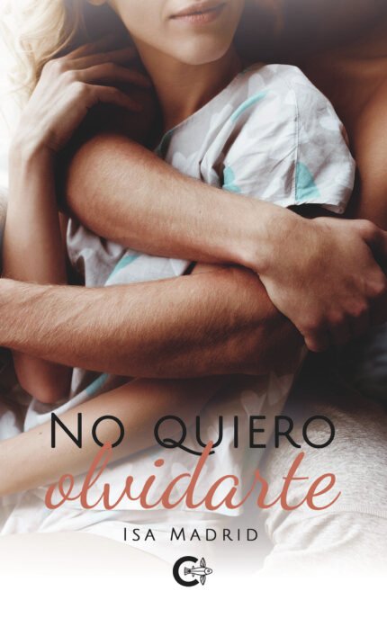 No quiero olvidarte