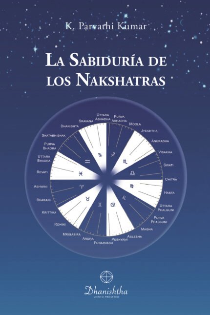 La Sabiduría de los Nakshatras