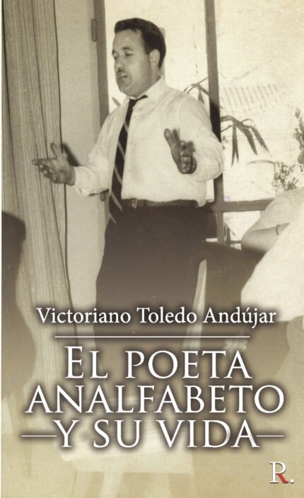 El poeta analfabeto y su vida