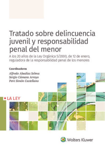 Tratado sobre delincuencia juvenil y responsabilidad penal del menor