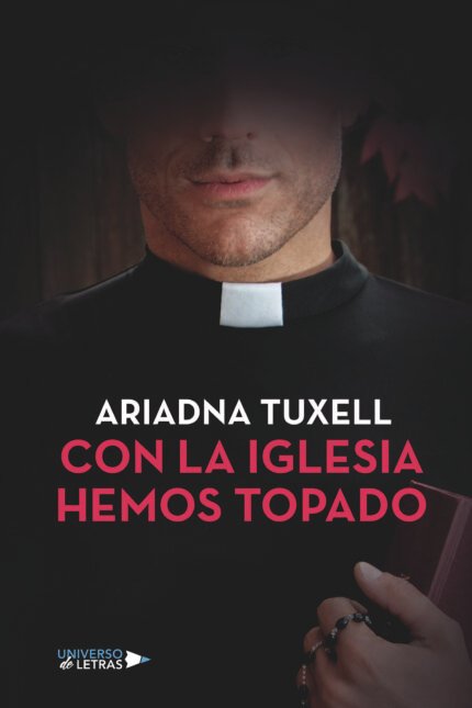 Con la iglesia hemos topado