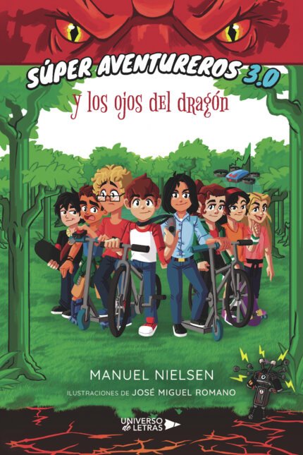 Súper aventureros 3.0 y los ojos del dragón