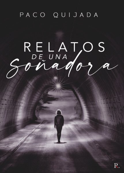 Relatos de una soñadora
