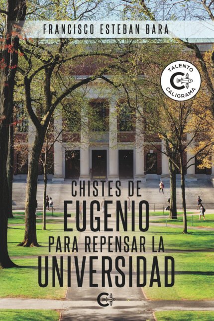 Chistes de Eugenio para repensar la universidad