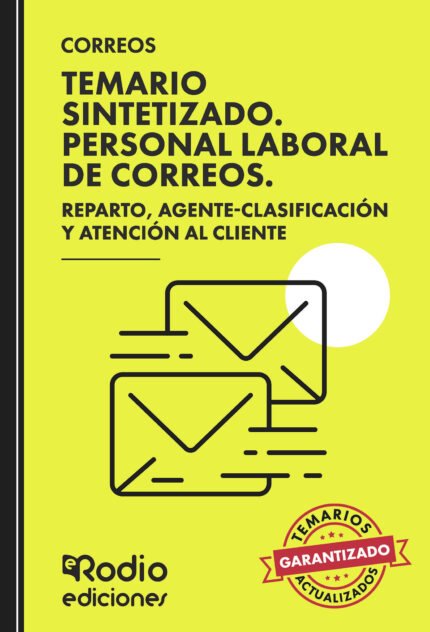 CORREOS 2024. Temario Sintetizado. Personal Laboral de Correos. Personal de Reparto, Agente-Clasificación y Atención al Cliente.