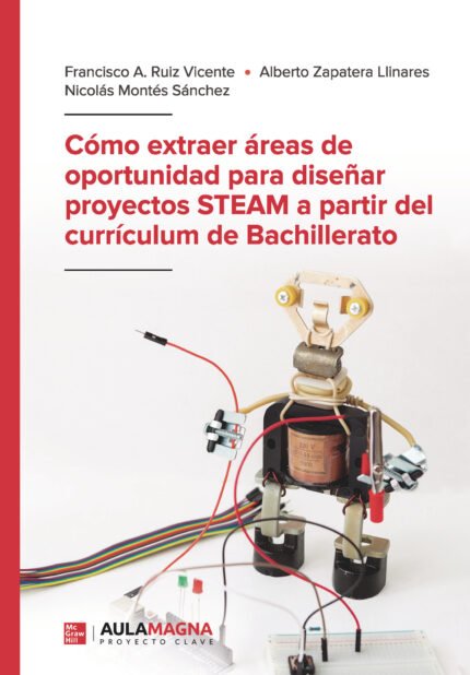 Cómo extraer áreas de oportunidad para diseñar proyectos STEAM a partir del currículum de Bachillerato