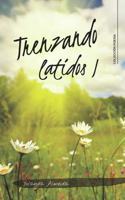 Trenzando latidos I