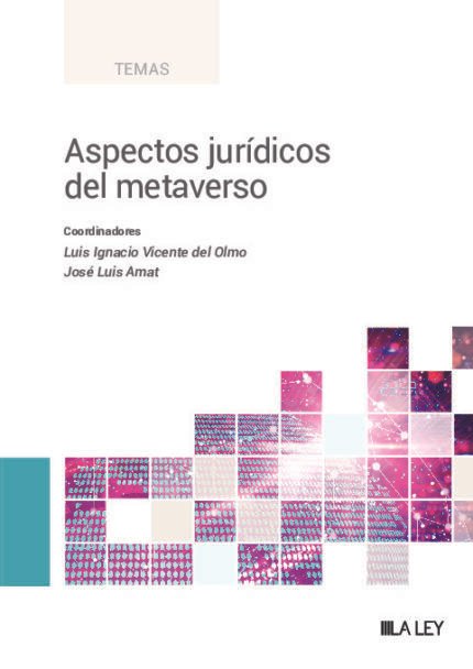 Aspectos juridicos del metaverso