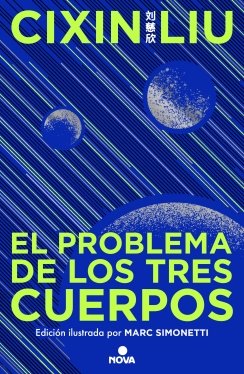 El problema de los tres cuerpos (Trilogía de los Tres Cuerpos [edición ilustrada] 1) — Cixin Liu