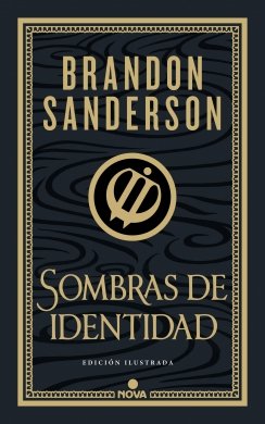 Sombras de identidad (Wax & Wayne: edición ilustrada 2) — Brandon Sanderson