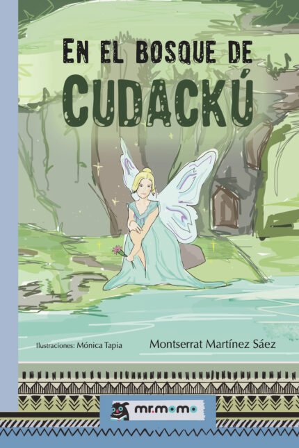 En el bosque de Cudackú