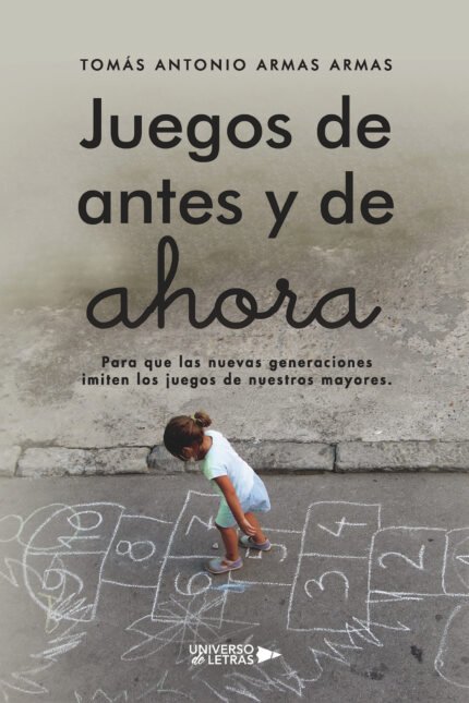Juegos de antes y de ahora