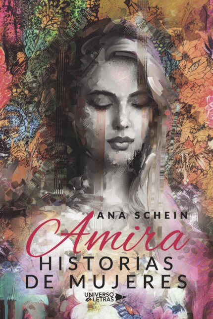 AMIRA. HISTORIAS DE MUJERES