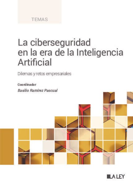 La ciberseguridad en la era de la Inteligencia Artificial