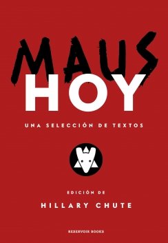 Maus hoy: Una selección de textos — Art Spiegelman