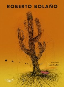 Los detectives salvajes (edición ilustrada) — Roberto Bolaño