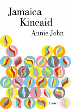 Annie John — Jamaica Kincaid