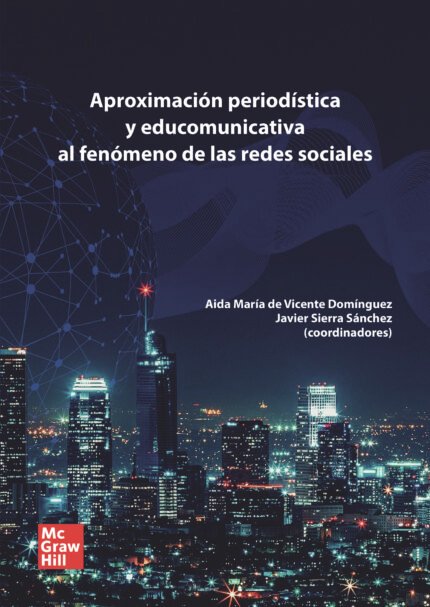 Aproximación periodística y educomunicativa al fenómeno de las RRSS