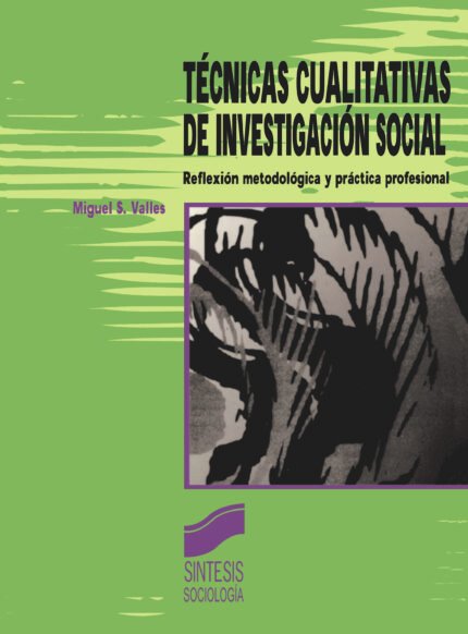 Técnicas cualitativas de investigación social