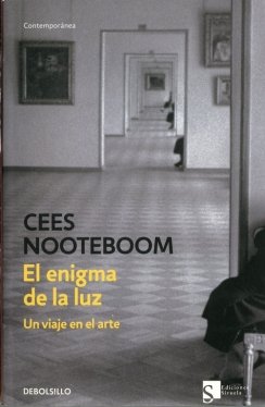 ENIGMA DE LA LUZ, EL — Cees Nooteboom