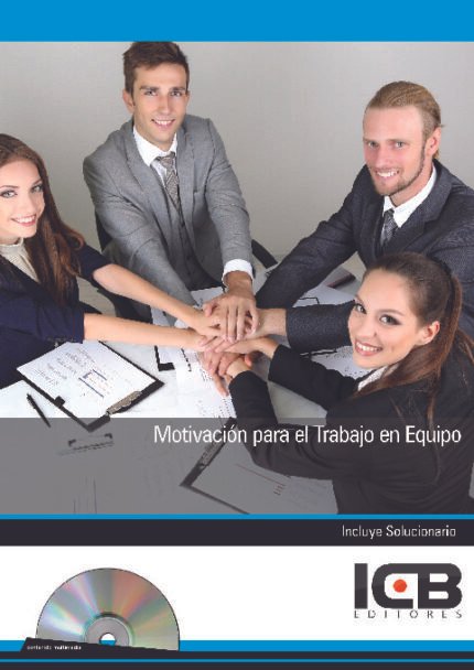 Motivación para el Trabajo en Equipo - Incluye Contenido Multimedia