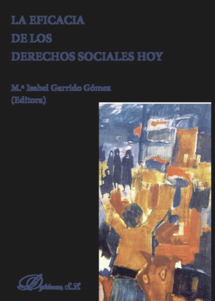 La eficacia de los derechos sociales hoy