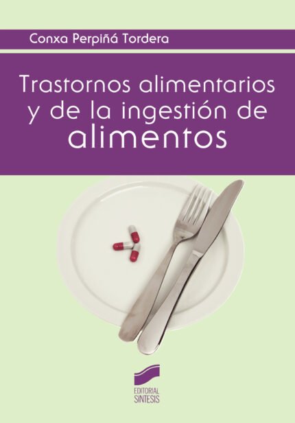 Trastornos alimentarios y de la ingestión de alimentos