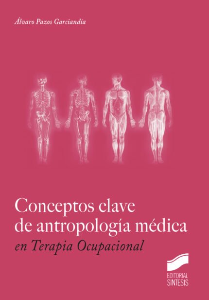 Conceptos clave de antropología médica en Terapia Ocupacional