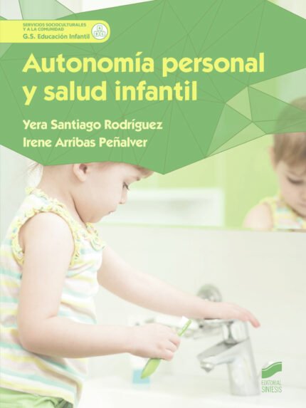 Autonomía personal y salud infantil
