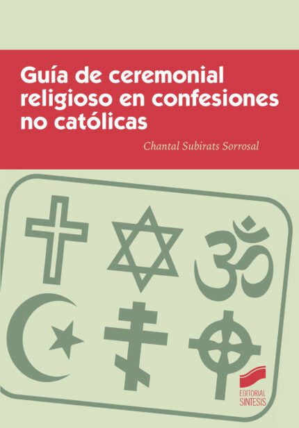 Guía de ceremonial religioso en confesiones no católicas