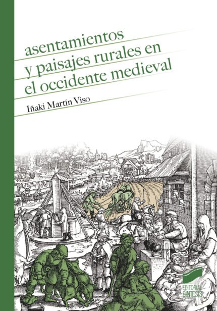 Asentamientos y paisajes rurales en el Occidente medieval