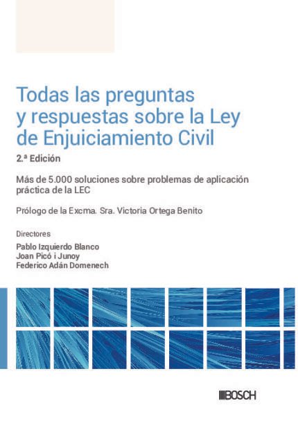 Todas las preguntas y respuestas sobre la Ley de Enjuiciamiento Civil