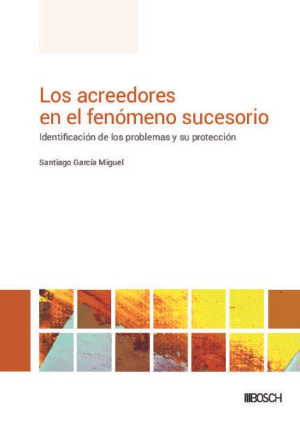 Los acreedores en el fenomeno sucesorio