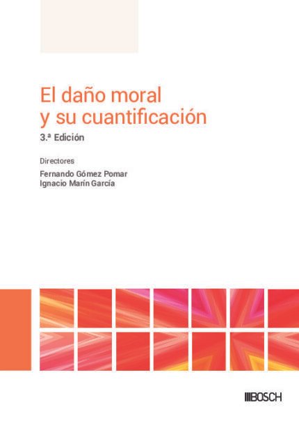 El daño moral y su cuantificación (3.ª Edición)
