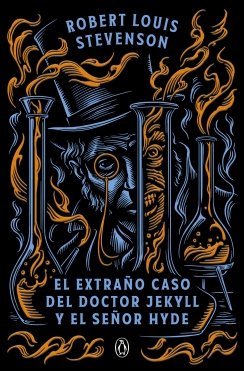 El extraño caso del doctor Jekyll y el señor Hyde — Robert Louis Stevenson