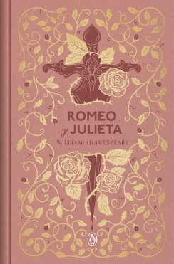 Romeo y Julieta  (edición especial en tapa dura) — William Shakespeare