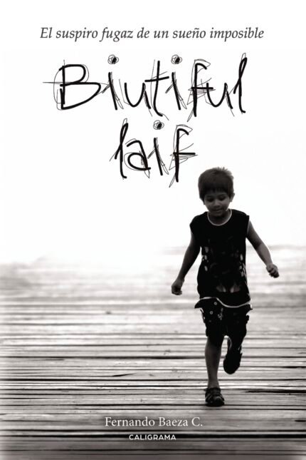 Biutiful Laif