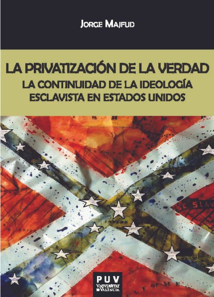 La privatización de la verdad