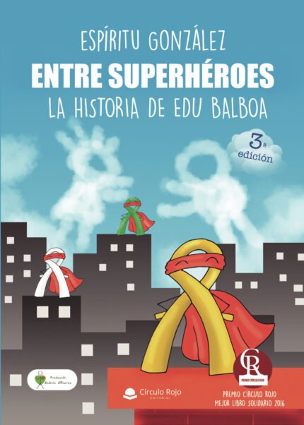 ENTRE SUPERHÉROES
