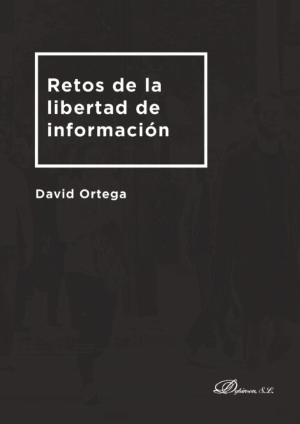 Retos de la libertad de información.