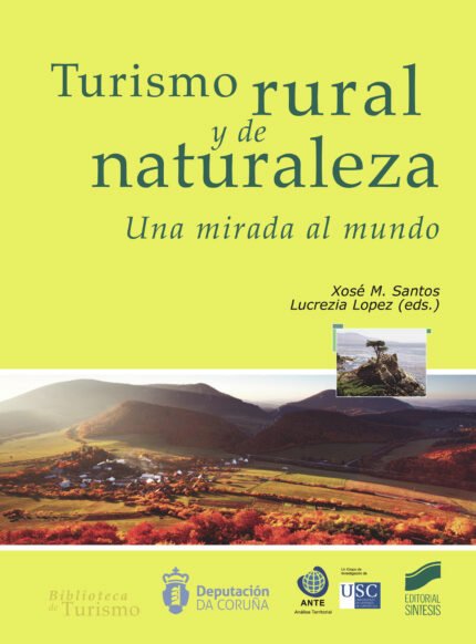 Turismo rural y de naturaleza. Una mirada al mundo