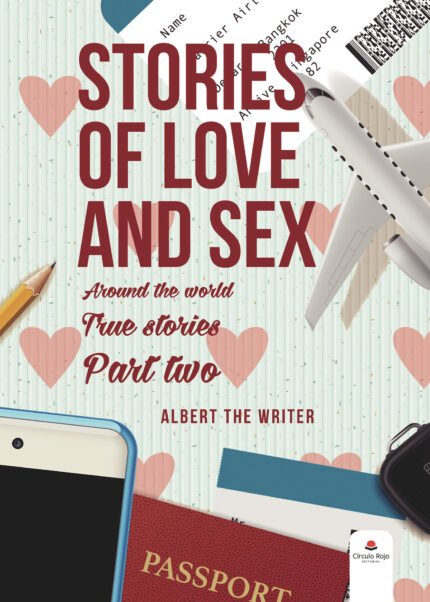 Stories of love and sex around the world. True stories. Second part