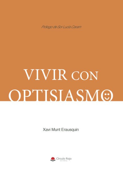 Vivir con optisiasmo