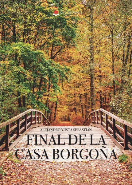 FINAL DE LA CASA BORGOÑA