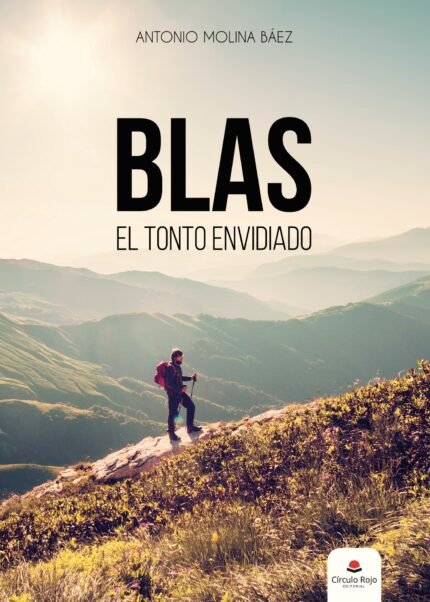 Blas. El tonto envidiado