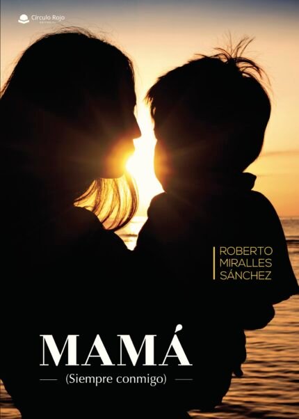 Mamá (Siempre Conmigo)